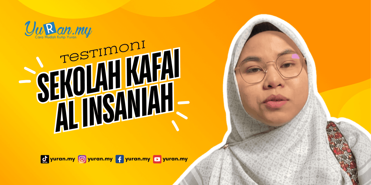 Testimoni Sekolah KAFAI Al Insaniah